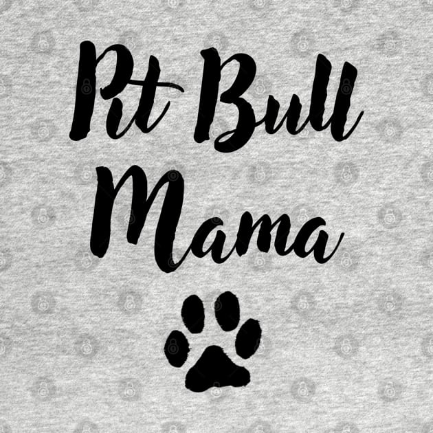 pit bull mama by IndigoPine